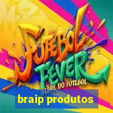 braip produtos